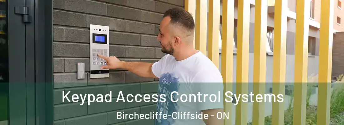  Keypad Access Control Systems Birchecliffe-Cliffside - ON