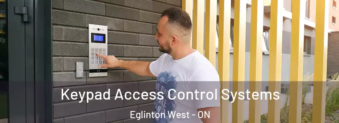  Keypad Access Control Systems Eglinton West - ON