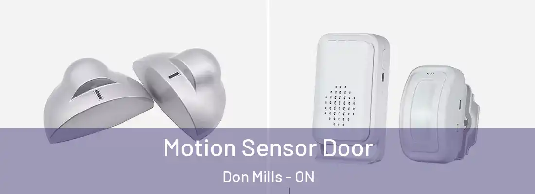  Motion Sensor Door Don Mills - ON
