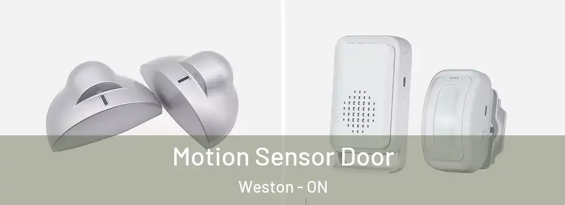  Motion Sensor Door Weston - ON