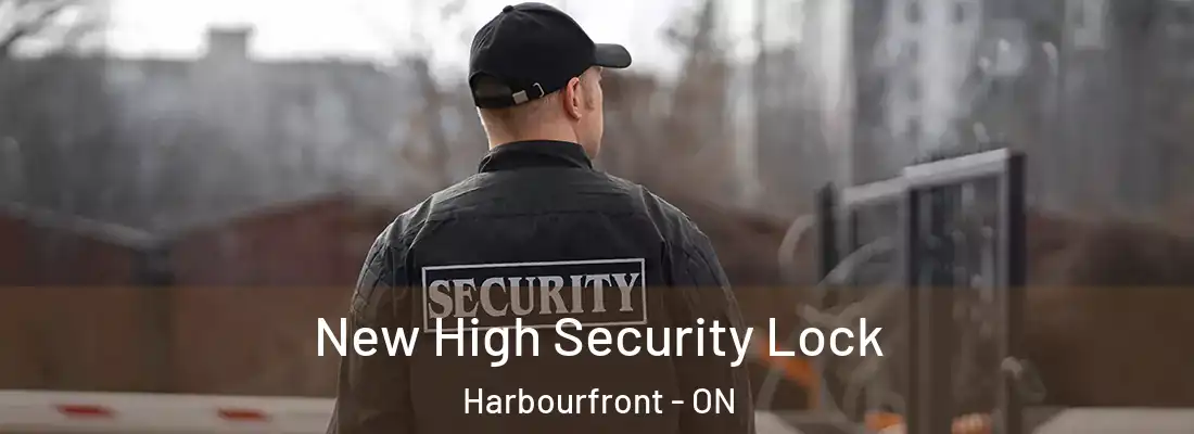  New High Security Lock Harbourfront - ON