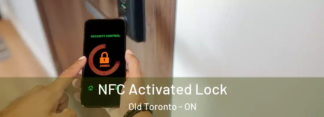  NFC Activated Lock Old Toronto - ON