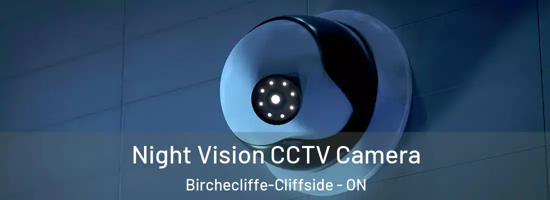  Night Vision CCTV Camera Birchecliffe-Cliffside - ON