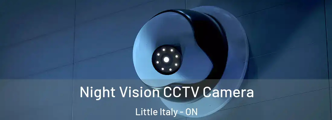  Night Vision CCTV Camera Little Italy - ON