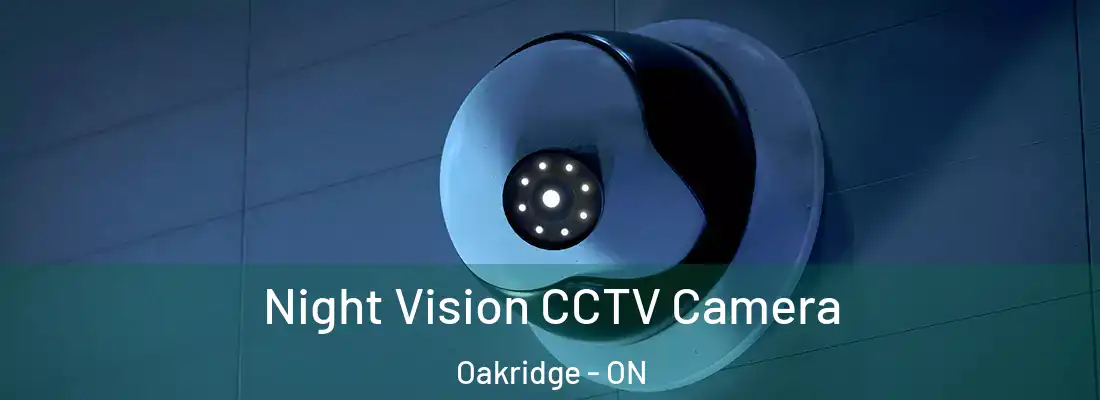  Night Vision CCTV Camera Oakridge - ON