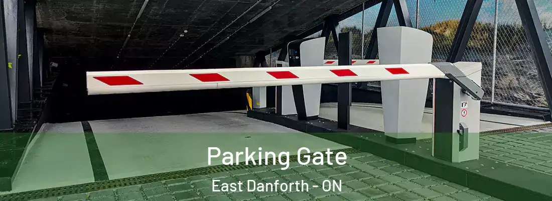  Parking Gate East Danforth - ON