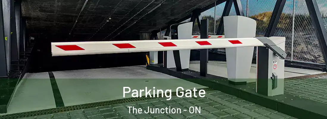  Parking Gate The Junction - ON