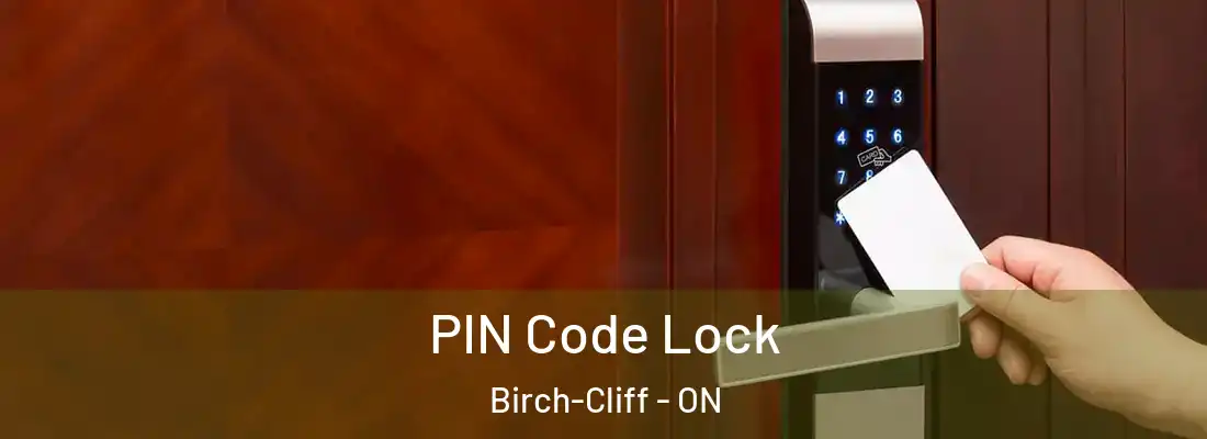  PIN Code Lock Birch-Cliff - ON