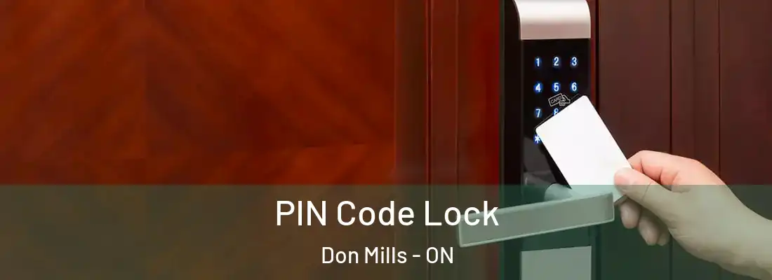  PIN Code Lock Don Mills - ON