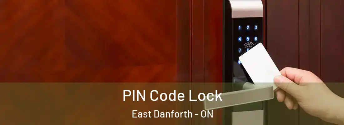  PIN Code Lock East Danforth - ON