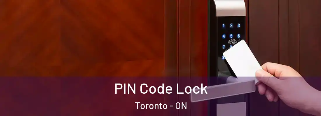  PIN Code Lock Toronto - ON
