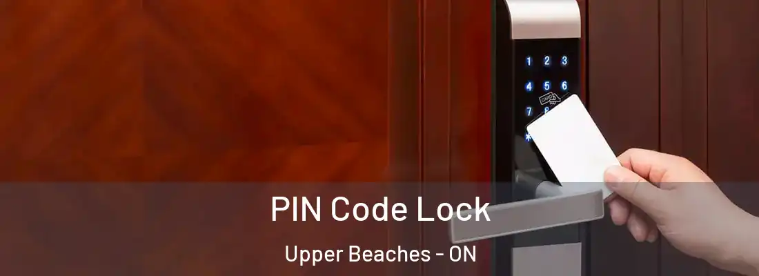  PIN Code Lock Upper Beaches - ON
