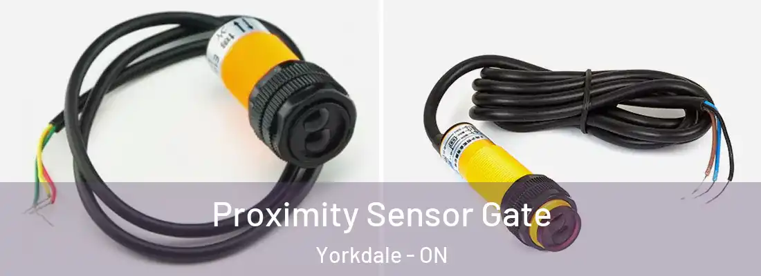  Proximity Sensor Gate Yorkdale - ON