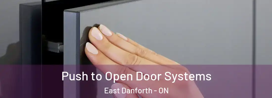  Push to Open Door Systems East Danforth - ON