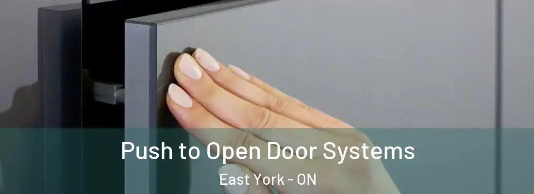  Push to Open Door Systems East York - ON