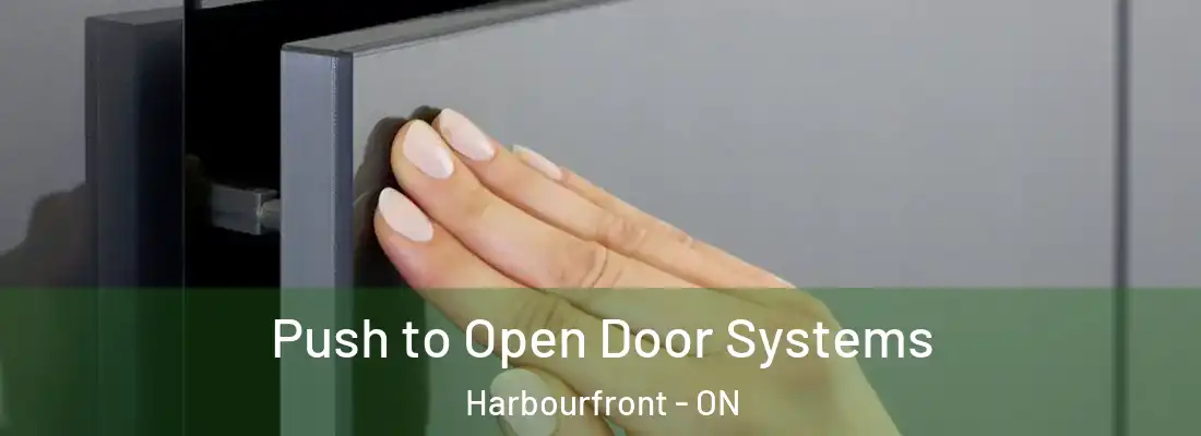  Push to Open Door Systems Harbourfront - ON