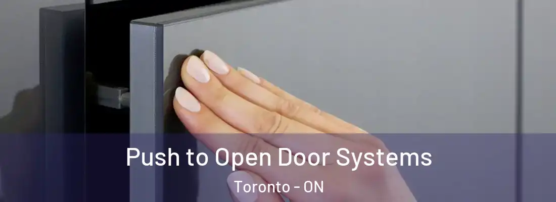  Push to Open Door Systems Toronto - ON