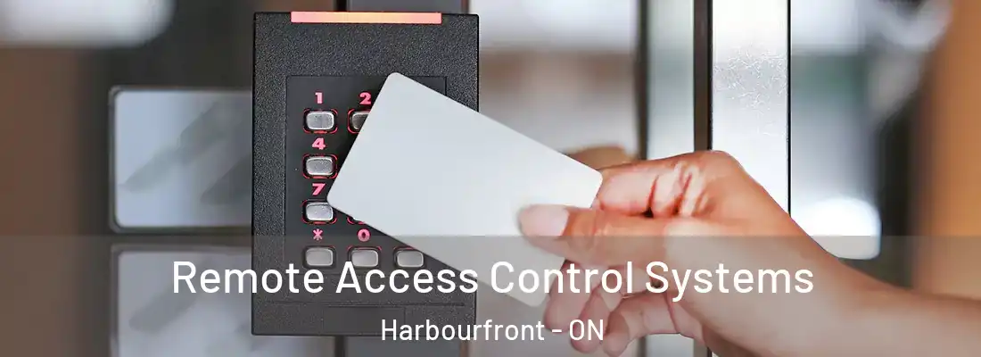  Remote Access Control Systems Harbourfront - ON