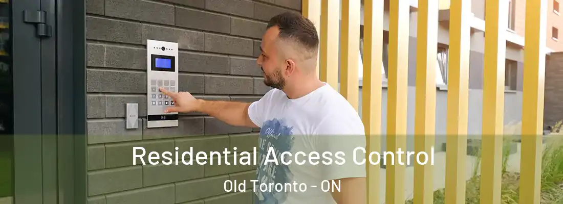  Residential Access Control Old Toronto - ON