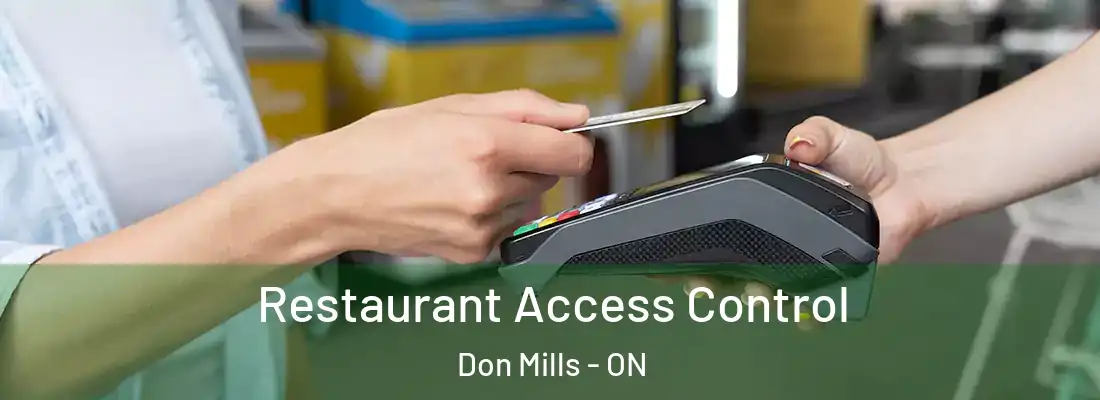  Restaurant Access Control Don Mills - ON