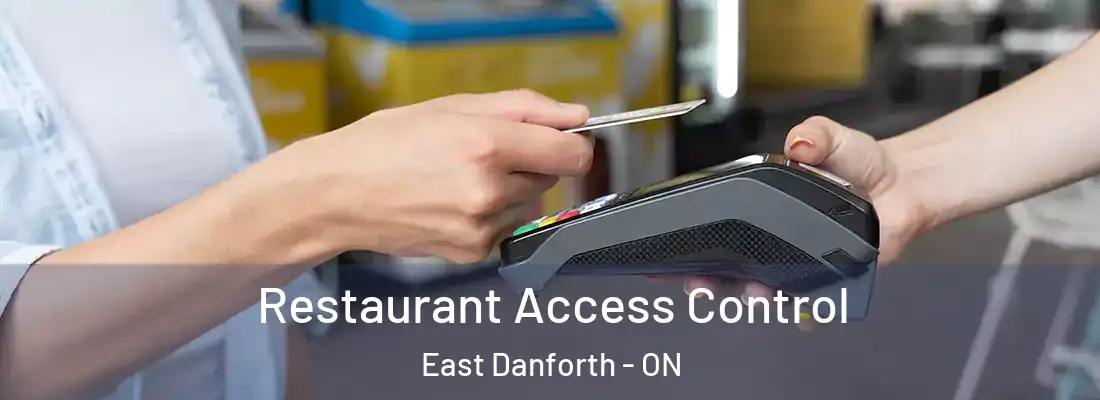  Restaurant Access Control East Danforth - ON