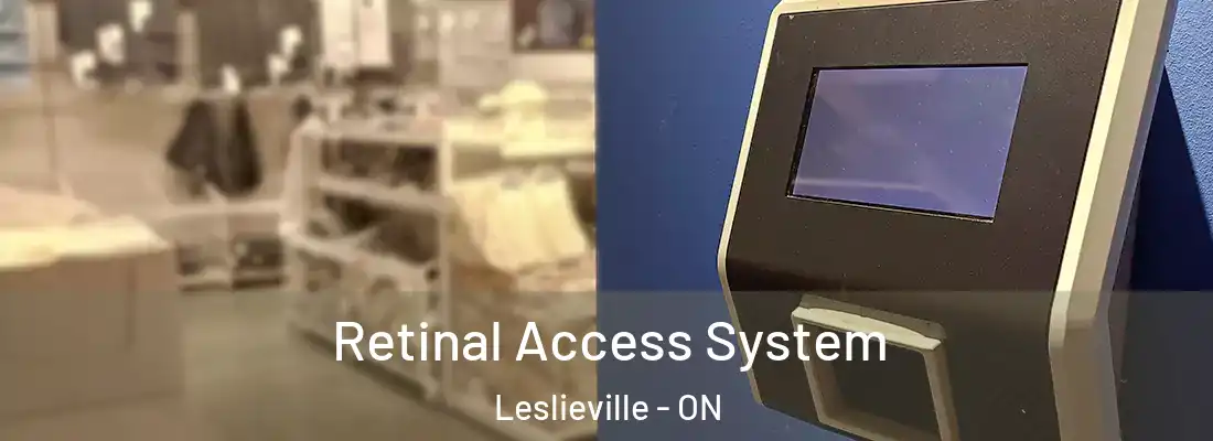  Retinal Access System Leslieville - ON