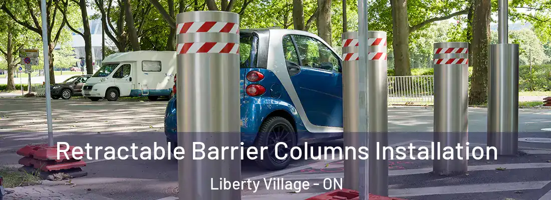 Retractable Barrier Columns Installation Liberty Village - ON