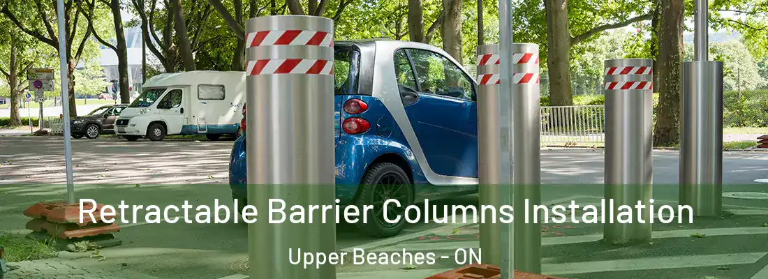  Retractable Barrier Columns Installation Upper Beaches - ON
