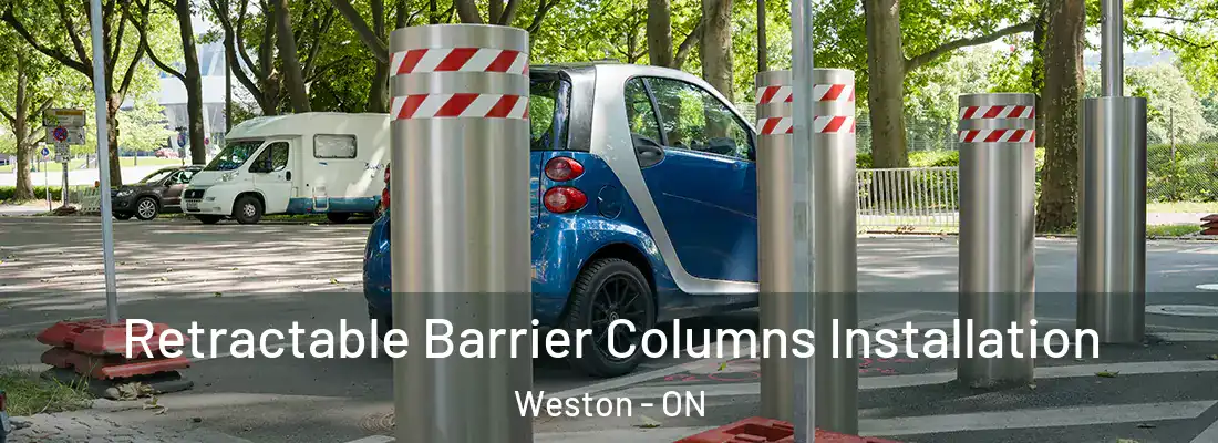  Retractable Barrier Columns Installation Weston - ON