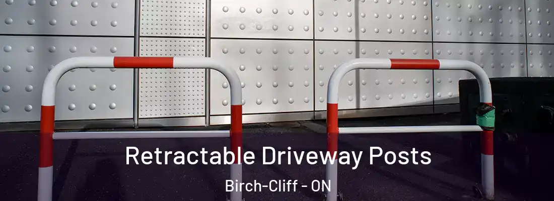  Retractable Driveway Posts Birch-Cliff - ON