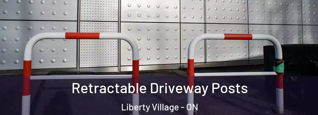  Retractable Driveway Posts Liberty Village - ON