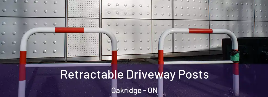  Retractable Driveway Posts Oakridge - ON
