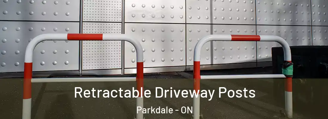  Retractable Driveway Posts Parkdale - ON