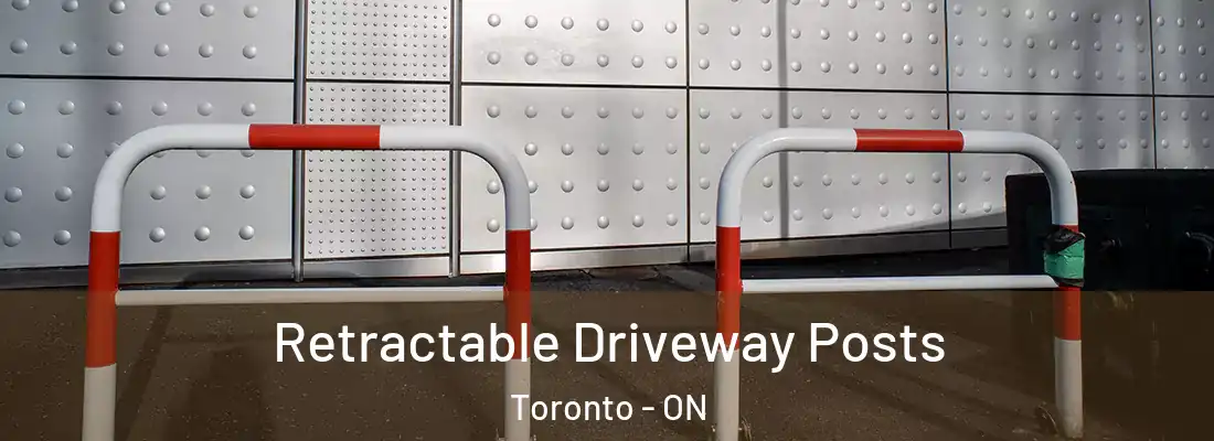  Retractable Driveway Posts Toronto - ON
