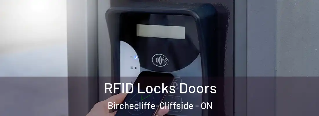  RFID Locks Doors Birchecliffe-Cliffside - ON
