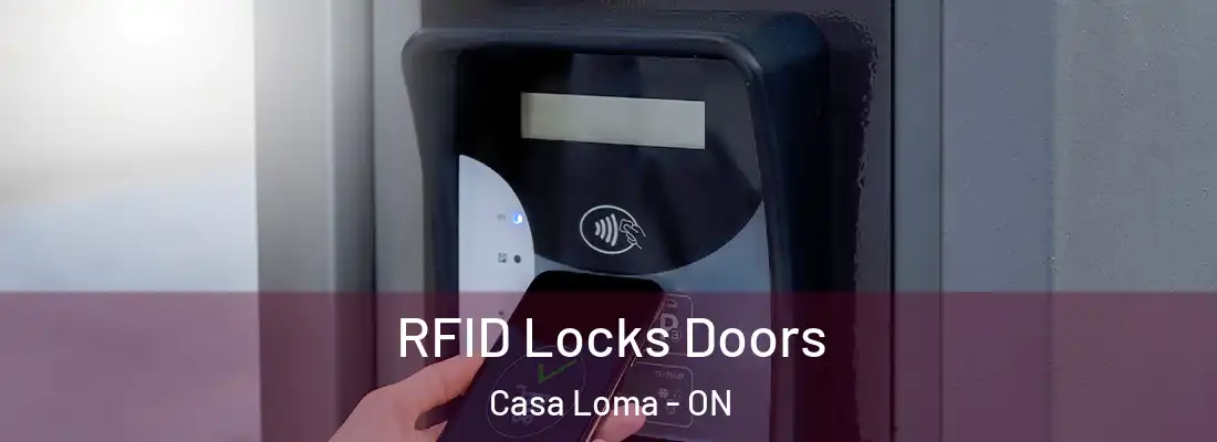  RFID Locks Doors Casa Loma - ON