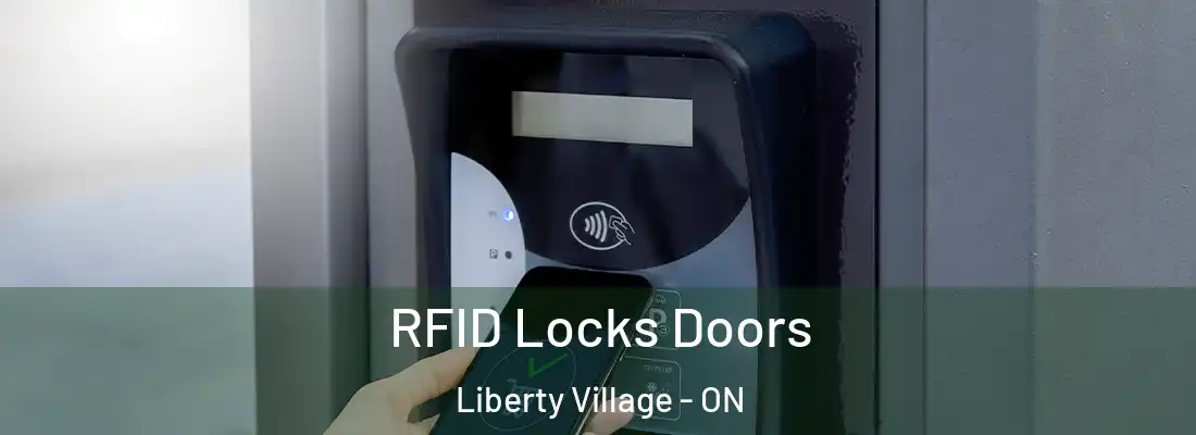  RFID Locks Doors Liberty Village - ON