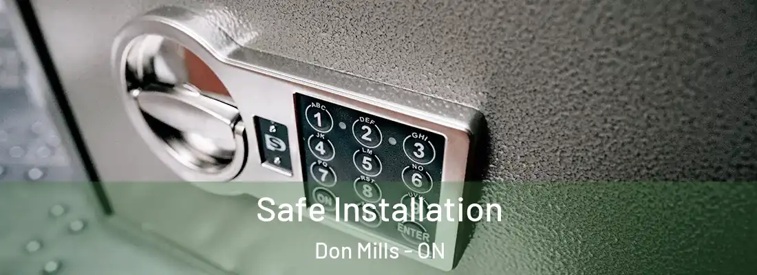  Safe Installation Don Mills - ON