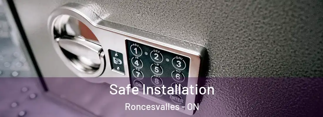  Safe Installation Roncesvalles - ON