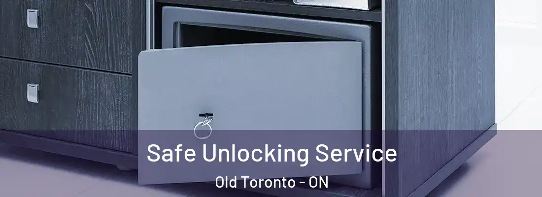  Safe Unlocking Service Old Toronto - ON