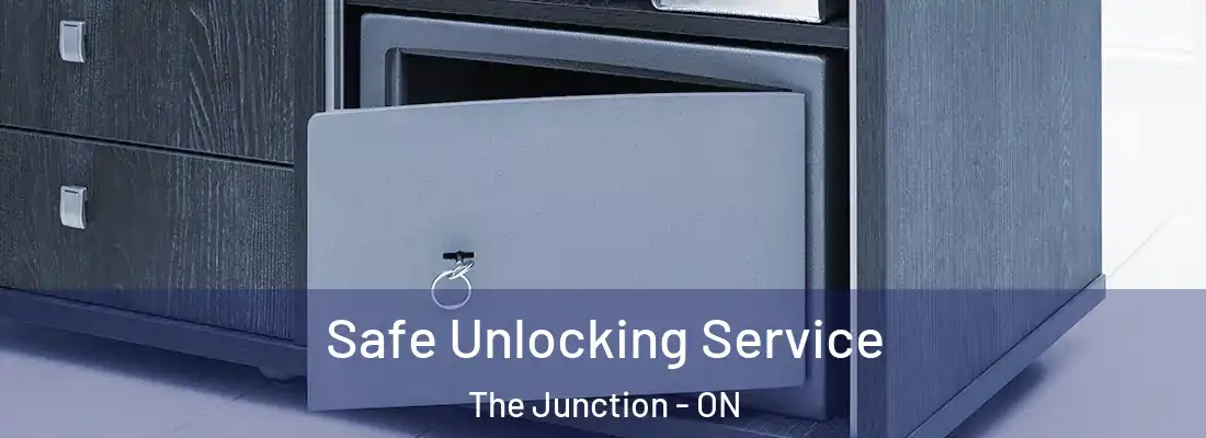  Safe Unlocking Service The Junction - ON