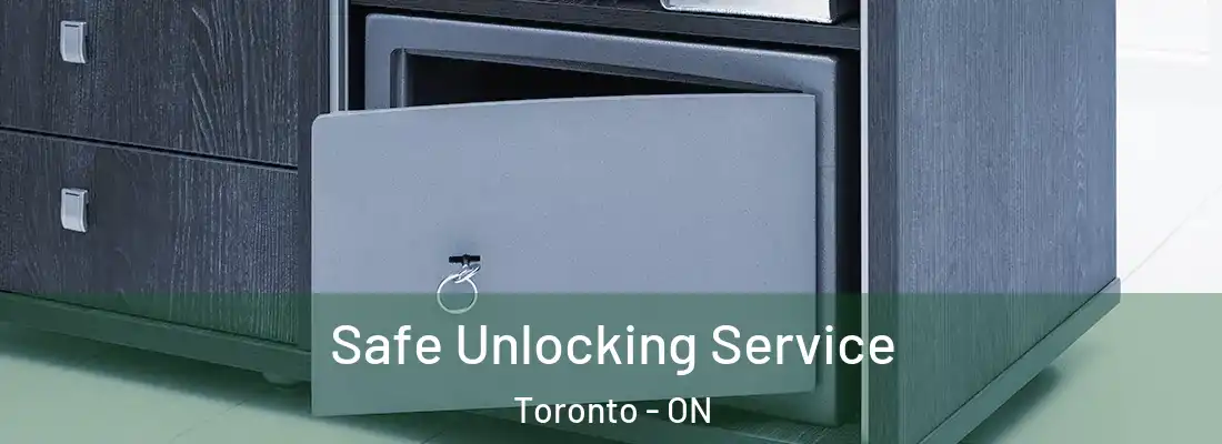  Safe Unlocking Service Toronto - ON