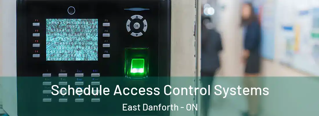  Schedule Access Control Systems East Danforth - ON