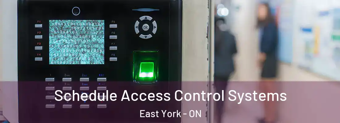  Schedule Access Control Systems East York - ON