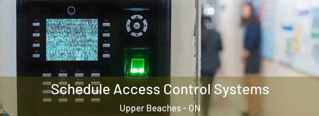  Schedule Access Control Systems Upper Beaches - ON