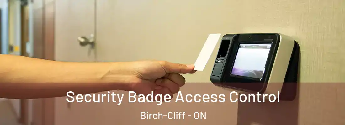  Security Badge Access Control Birch-Cliff - ON