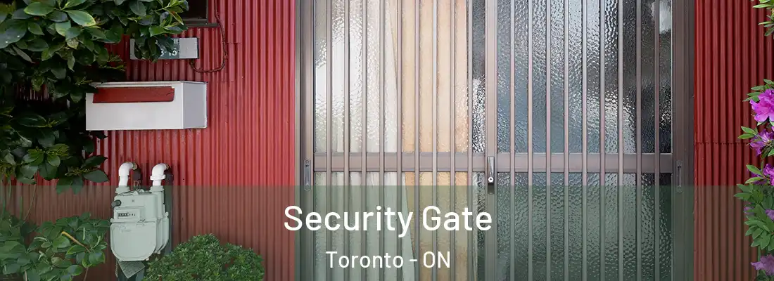  Security Gate Toronto - ON