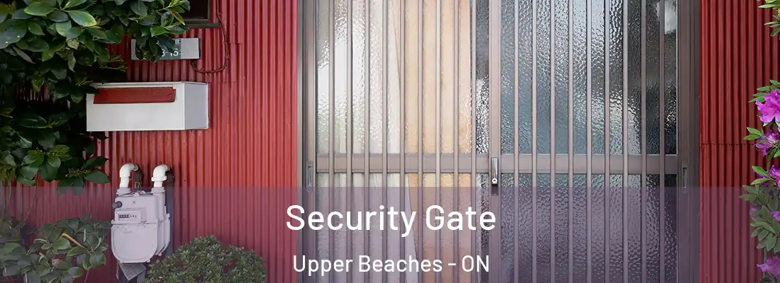  Security Gate Upper Beaches - ON