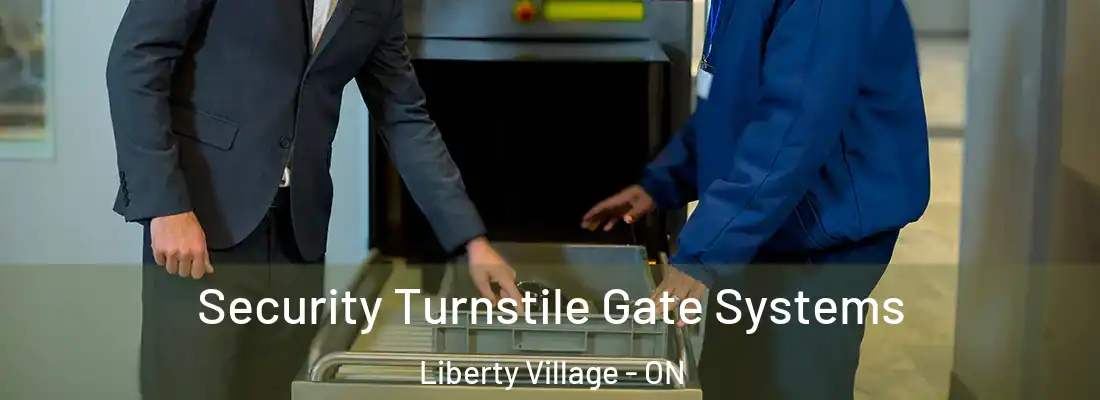  Security Turnstile Gate Systems Liberty Village - ON