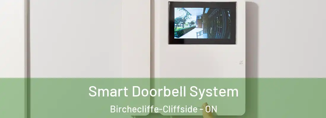  Smart Doorbell System Birchecliffe-Cliffside - ON